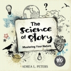 The Science of Story Cover Image