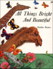 All Things Bright and Beautiful By Pauline Baynes Cover Image