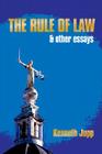 The Rule of Law: and Other Essays Cover Image