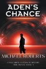 Aden's Chance By Michael Roberts Cover Image