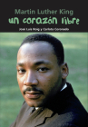Un corazón libre: Martin Luther King (Biografía joven) By José Luis Roig, Carlota Coronado Cover Image
