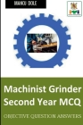 Machinist Grinder Second Year MCQ By Manoj Dole Cover Image