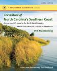 The Nature of North Carolina's Southern Coast: Barrier Islands, Coastal Waters, and Wetlands (Southern Gateways Guides) Cover Image