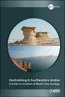 Geotrekking in Southeastern Arabia: A Guide to Locations of World-Class Geology (Special Publications #65) By Benjamin R. Jordan Cover Image