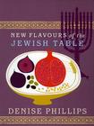 New Flavours of the Jewish Table Cover Image