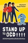 Stand Up to Ocd!: A CBT Self-Help Guide and Workbook for Teens Cover Image