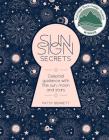 Sun Sign Secrets: Celestial Guidance with the Sun, Moon, and Stars By Patsy Bennett Cover Image