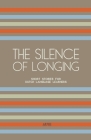The Silence of Longing: Short Stories for Dutch Language Learners Cover Image