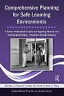 Comprehensive Planning for Safe Learning Environments: A School Professional's Guide to Integrating Physical and Psychological Safety - Prevention thr (School-Based Practice in Action) By Melissa A. Reeves, Linda M. Kanan, Amy E. Plog Cover Image