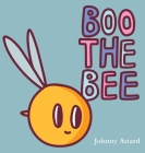 Boo the Bee By Johnny Attard Cover Image