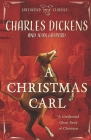 A Christmas Carl: A Greyhound Ghost Story of Christmas Cover Image