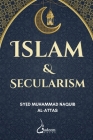 Islam and Secularism By Syed Muhammad Naquib Al-Attas Cover Image