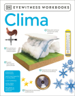 Clima (Eyewitness Workbook) By DK Cover Image