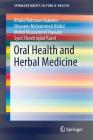 Oral Health and Herbal Medicine (Springerbriefs in Public Health) By Khalid Rehman Hakeem, Waseem Mohammed Abdul, Mohd Muzzammil Hussain Cover Image