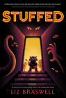 Stuffed (Stuffed, Book 1) By Liz Braswell Cover Image