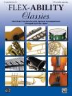 Flex-Ability Classics -- Solo-Duet-Trio-Quartet with Optional Accompaniment: Trumpet/Baritone T.C. By Victor López (Arranged by) Cover Image