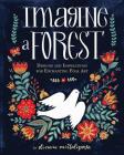 Imagine a Forest: Designs and Inspirations for Enchanting Folk Art Cover Image