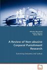 A Review of Non-abusive Corporal Punishment Research By Nekeshia Hammond, Jeanne Peterson, Steven O'Brien Cover Image