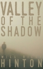 Valley of the Shadow By Will Hinton Cover Image