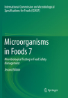 Microorganisms in Foods 7: Microbiological Testing in Food Safety Management Cover Image