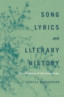 Song Lyrics and Literary History: The Afterlives of Vårvindar Friska By Gunilla Hermansson Cover Image