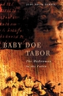 Baby Doe Tabor: Madwoman in the Cabin Cover Image