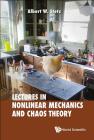 Lectures on Nonlinear Mechanics and Chaos Theory Cover Image