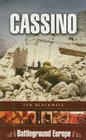 Cassino 1944 (Battleground Europe) Cover Image