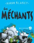 Les Méchants: N° 4 - l'Attaque Des Miaou-Vivants By Aaron Blabey, Aaron Blabey (Illustrator) Cover Image