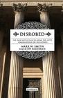 Disrobed: The New Battle Plan to Break the Left's Stranglehold on the Courts By Mark W. Smith, Jeff Riggenbach (Read by) Cover Image