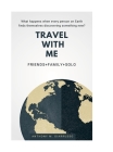 Travel With Me Anthony M. Giarrusso By Anthony Giarrusso Cover Image