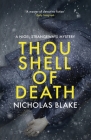 Thou Shell of Death (Nigel Strangeways Mysteries #2) By Nicholas Blake Cover Image