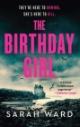 The Birthday Girl (A Mallory Dawson Crime Thriller) By Sarah Ward Cover Image