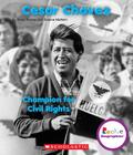 Cesar Chavez: Champion for Civil Rights (Rookie Biographies) By Anne Ross Roome Cover Image
