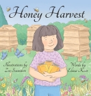Honey Harvest By Elissa Kerr, Zoe Saunders (Illustrator) Cover Image