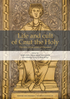Life and Cult of Cnut the Holy: The first royal saint of Denmark (Archaeological & Historical Studies in C) By Anne Hedeager Krag, MA (Editor), Steffen Hope (Editor), Mikael Manøe Bjerregaard (Editor), Mads Runge, PhD (Editor) Cover Image