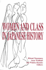 Women and Class in Japanese History (Michigan Monograph Series in Japanese Studies #25) Cover Image