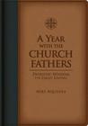 A Year with the Church Fathers By Mike Aquilina Cover Image