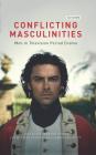 Conflicting Masculinities: Men in Television Period Drama (Library of Gender and Popular Culture) By Katherine Byrne (Editor), Julie Anne Taddeo (Editor), James Leggott (Editor) Cover Image
