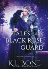 Tales of the Black Rose Guard: Volume II Cover Image