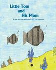 Little Tom and His Mom Cover Image