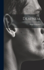 Deafness By Hugh Campbell Cover Image