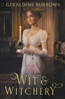 Wit and Witchery By Geraldine Burrows Cover Image