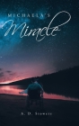Michaela's Miracle By A. D. Stowers Cover Image