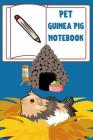 Pet Guinea Pig Notebook: Specially Designed Fun Kid-Friendly Daily Guinea Pig Log Book to Look After All Your Small Pet's Needs. Great For Reco By Petcraze Books Cover Image