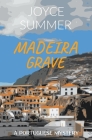 Madeira Grave By Joyce Summer Cover Image