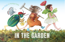 In the Garden By Kate Riggs, Monique Felix (Illustrator) Cover Image