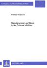Regulierungen Auf Stock Index Futures Maerkten (Europaeische Hochschulschriften / European University Studie #1469) By Andreas Neubauer Cover Image
