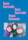 Ramin Haerizadeh, Rokni Haerizadeh, Hesam Rahmanian Cover Image
