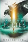 Curse of the Furies By Meadoe Hora Cover Image